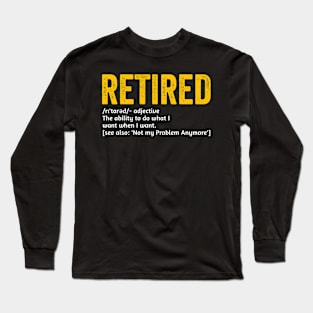 Funny Retired Definition co-worker Retirement Gag Long Sleeve T-Shirt